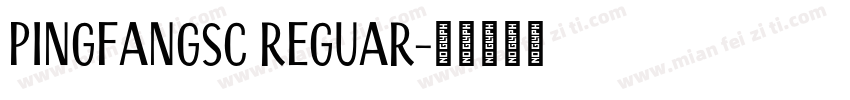 pingfangsc reguar字体转换